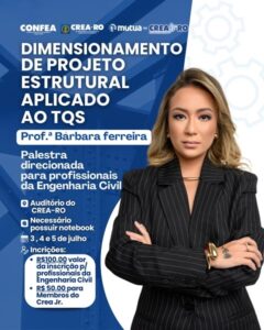 CREA-RO promove curso sobre Projeto Estrutural com TQS e capacita engenheiros civis em Porto Velho