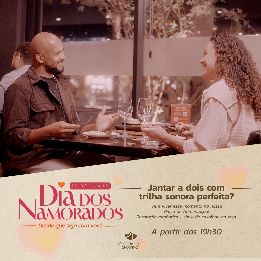 Noite romântica com música ao vivo espera casais no Porto Velho Shopping