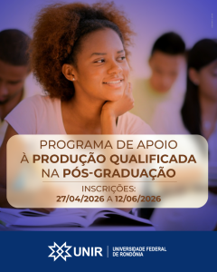 UNIR abre edital de apoio à produção científica na pós-graduação