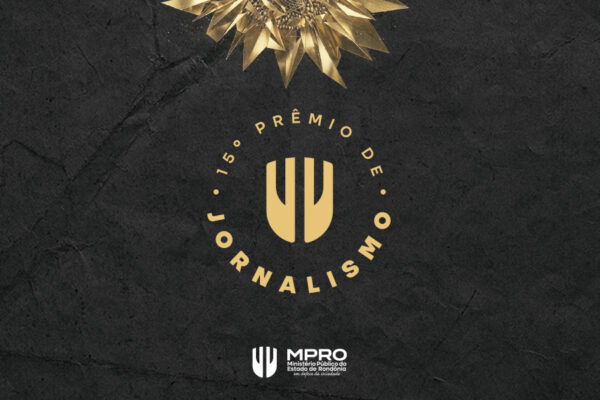 MPRO lança 15º Prêmio de Jornalismo na segunda-feira MPRO lança 15º Prêmio de Jornalismo na segunda-feira