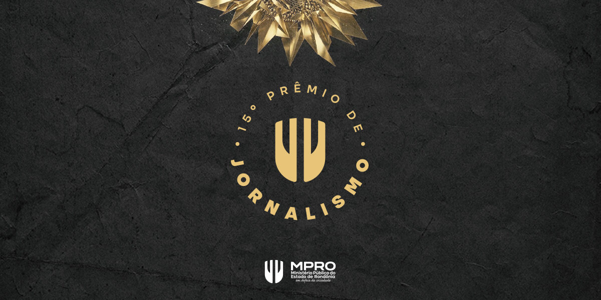 www.deixaeutefalar.com.br MPRO lança 15º Prêmio de Jornalismo na segunda-feira