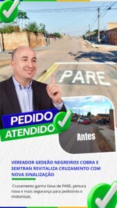 www.deixaeutefalar.com.br Prefeitura atende pedido de Gedeão e melhora sinalização no bairro São Francisco