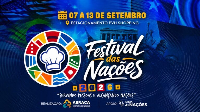 Festival das Nações será realizado de 7 a 13 de setembro em Porto Velho Festival das Nações será realizado de 7 a 13 de setembro em Porto Velho