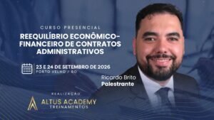 Curso em Porto Velho aborda reequilíbrio econômico-financeiro de contratos administrativos