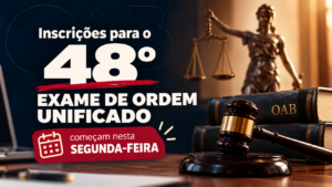 Inscrições para o 48º Exame de Ordem Unificado começam nesta segunda-feira